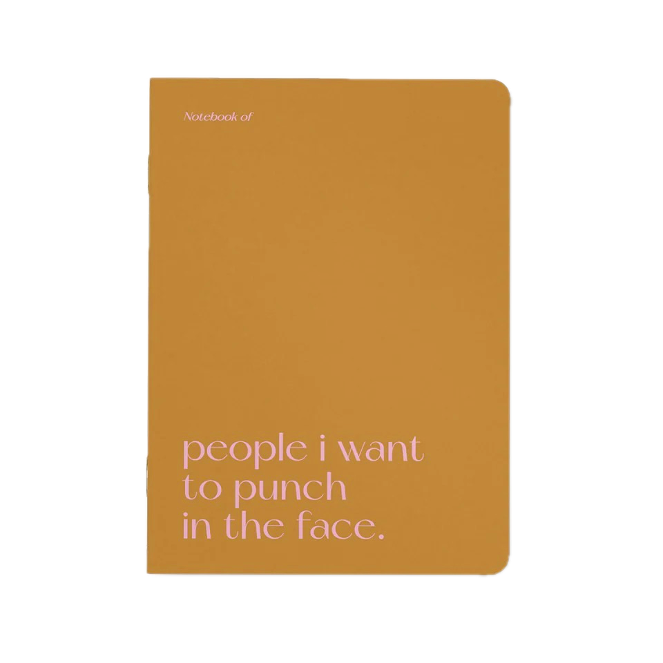 Schrift 'people I want to punch in the face.'